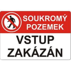 Tabulka bezpečnostní - plast A4 "Soukromý pozemek, vstup zakázán"