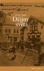 Šmíd Petr: Dějiny světa