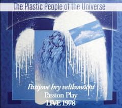 Plastic People Of The Universe: Pašijové hry velikonoční - Live 1978