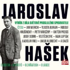 Hašek Jaroslav: Jaroslav Hašek : Výběr z díla světově proslulého spisovatele