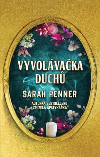 Penner Sarah: Vyvolávačka duchů