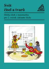 Divíšek J. a kolektiv: Matematika pro 2. roč. ZŠ Svět čísel a tvarů - Sbírka úloh