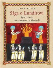 Finand Audonion: Sága o Lundirovi - Synu zimy, hvězdopravci a staviteli