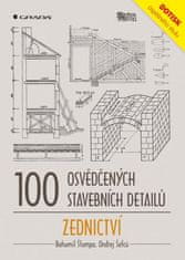 Štumpa Bohumil, Šefců Ondřej: 100 osvědčených stavebních detailů - zednictví