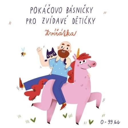 Pokáč: Pokáčovo básničky pro zvídavé dětičky Zvířátka