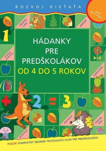 Hádanky pre predškolákov od 4 do 5 rokov - Rozvoj dieťaťa