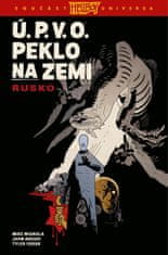 Mignola Mike, Arcudi John: Ú.P.V.O. Peklo na zemi 3 - Rusko