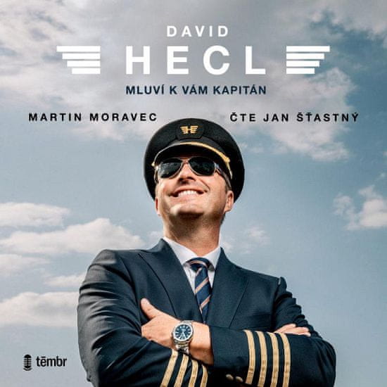 Martin Moravec: David Hecl: Mluví k vám kapitán - audioknihovna