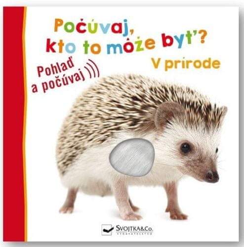 Počúvaj, kto to môže byť? V prírode - Pohlaď a počúvaj