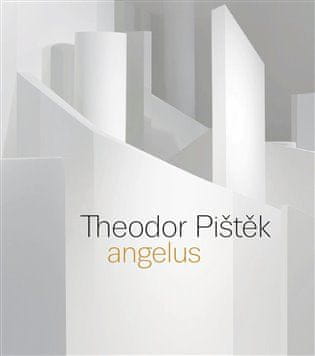 Theodor Pištěk - Angelus - Pavel Vančát