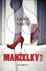 PADU Manželky s.r.o. (Smith Kathy)