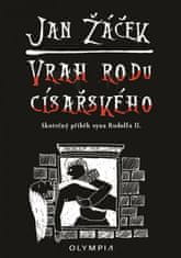 PADU Vrah rodu císařského - Skutečný příběh syna Rudolfa II. (Žáček Jan)