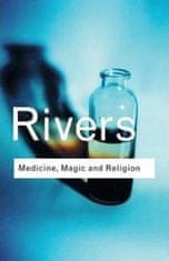 PADU Medicine, Magic and Religion (Rivers W. H. R.)