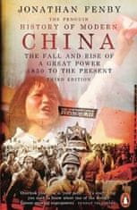 PADU The Penguin History of Modern China : The Fall and Rise of a Great Power, 1850 to the Present, Third Edition (Fenby Jonathan)