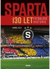 Euromedia Group Sparta - 130 let fotbalové historie