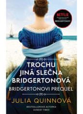 Euromedia Group Bridgertonovi – prequel: Trochu jiná slečna Bridgertonová