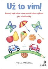 Jandová Iveta: Už to vím! - Rozvoj logického a matematického myšlení pro předškoláky