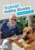 Polák František: Scénář mého života / František Polák