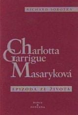 Richard Sobotka: Charlotta Garrigue Masaryková