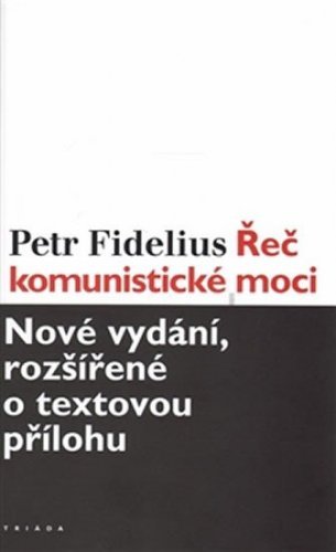 PADU Řeč komunistické moci (Fidelius Petr)