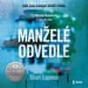 Shari Lapena: Manželé odvedle - 2. vydání - audioknihovna