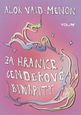 Vaid-Menon Alok: Za hranice genderové binarity