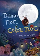 van den Bergová Esther: Dobrou noc, celou noc!