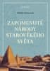 Philip Matyszak: Zapomenuté národy starověkého světa