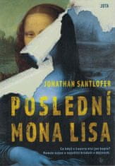 Jonathan Santlofer: Poslední Mona Lisa