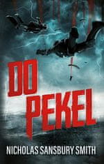 Nicholas Sansbury Smith: Do pekel