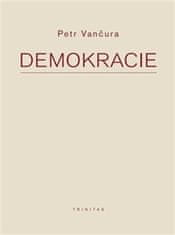 Petr Vančura: Demokracie