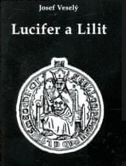 Josef Veselý: Lucifer a Lilit