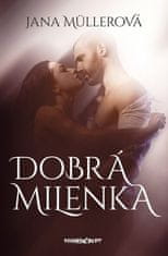 Jana Müllerová: Dobrá milenka