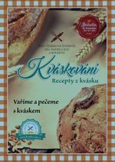 Žúreková Štefková Naty: Kváskování - Recepty z kvásku