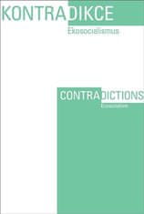 Daniel Rosenhaft Swain;Monika Wozniak: Kontradikce / Contradictions 1-2/2022