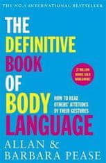 Allan Pease: The Definitive Book of Body Language : How to read others' attitudes by their gestures