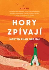 Nguyen Phan Que Mai: Hory zpívají