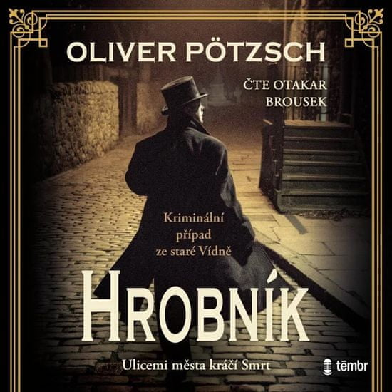 Pötzsch Oliver: Hrobník