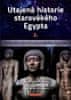 Gordon J. S.: Utajená historie starověkého Egypta 2. - Nebeský původ starověkého Egypta