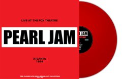 Pearl Jam: Live At The Fox Theatre (Atlanta 1994) (Red Vinyl)