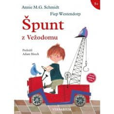 Annie M. G. Schmidt: Špunt z Vežodomu