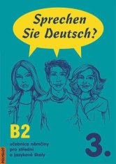 Sprechen Sie Deutsch - 3 kniha pro studenty