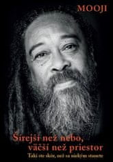 Mooji: Šírejší než nebo, väčší než priestor - Takí ste skôr, než sa niekým stanete