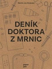 Martin Jan Stránský: Deník doktora z Mrnic