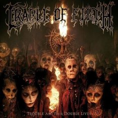 Cradle of Filth: Trouble And Their Double Lives (2xCD)