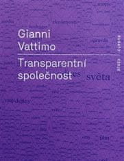 Gianni Vattimo: Transparentní společnost