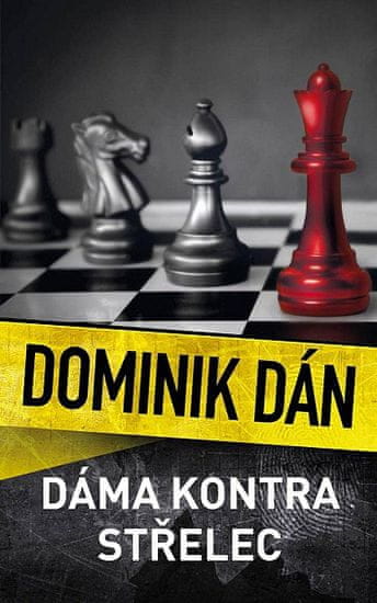 Dominik Dán: Dáma kontra střelec