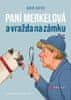 David Safier: Paní Merkelová a vražda na zámku