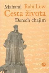 (Rabi Löw) Maharal: Cesta života – Derech chajim