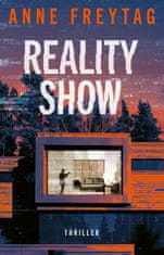 Freytag Anne: Reality Show